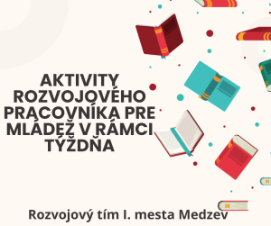 Týždeň plný pohybu, tvorivosti a zážitkov s mládežou!